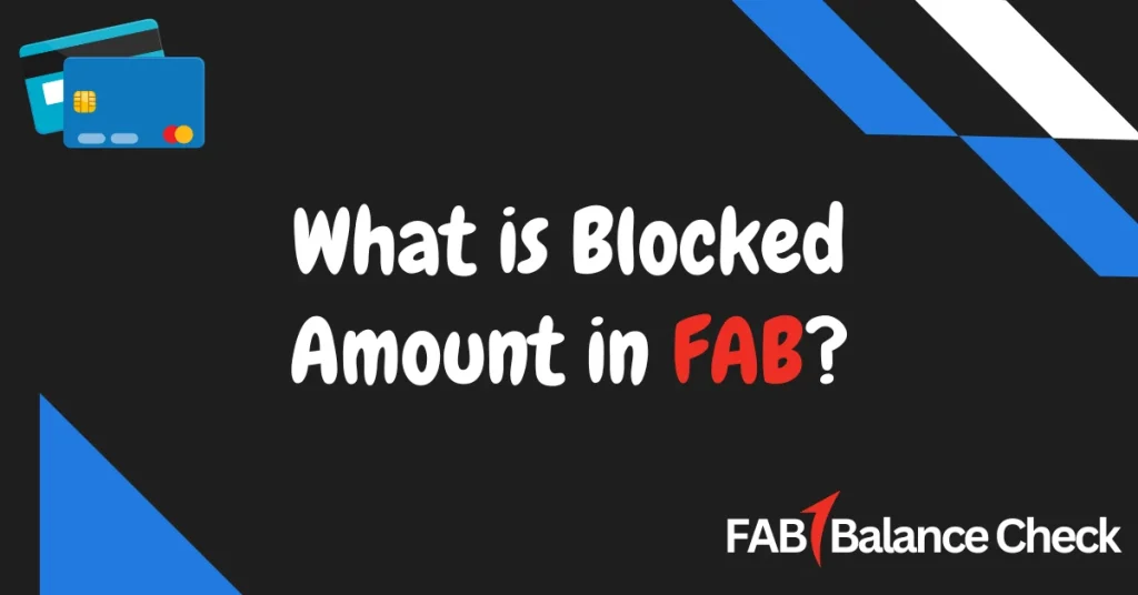 What is Blocked Amount in FAB?